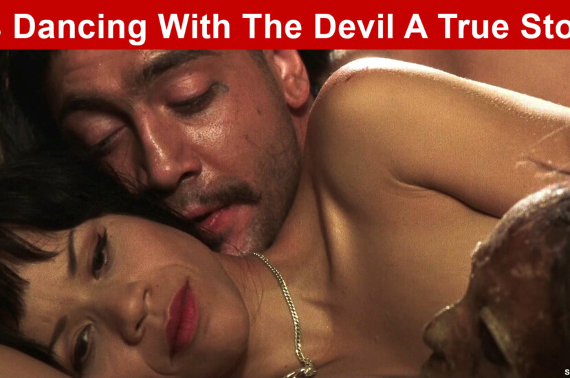 [Blog] Is Dancing With The Devil A True Story