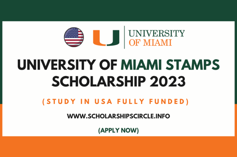 [Scholarships]University of Miami Stamps Scholarship in USA 2023 | Fully Funded – Community Forum