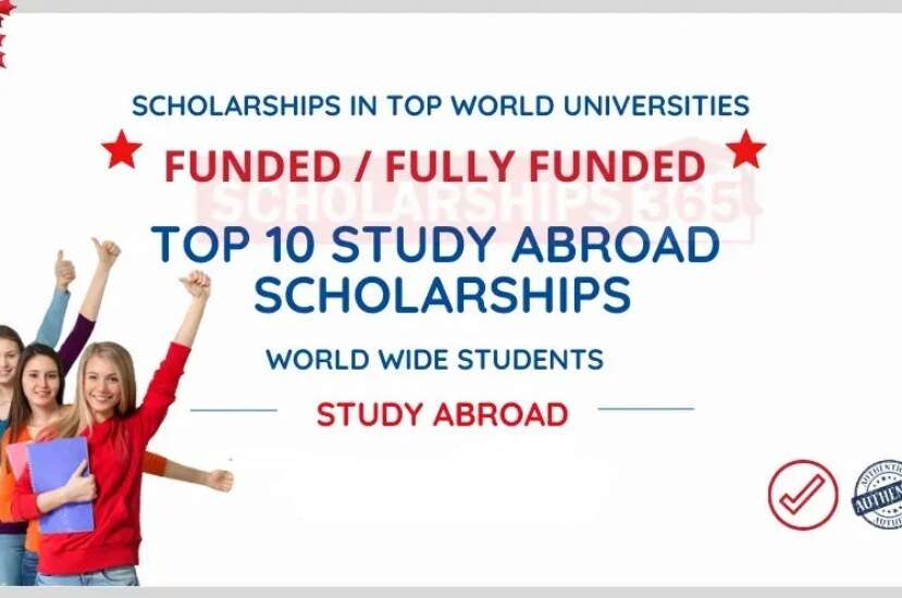 [Scholarships]Top 10 Fully Funded Scholarships of 2023  Study Abroad Opportunities – Community Forum