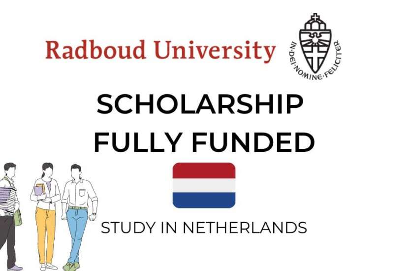 [Scholarships]Radboud Scholarship for International Students 2024 | Netherlands – Community Forum