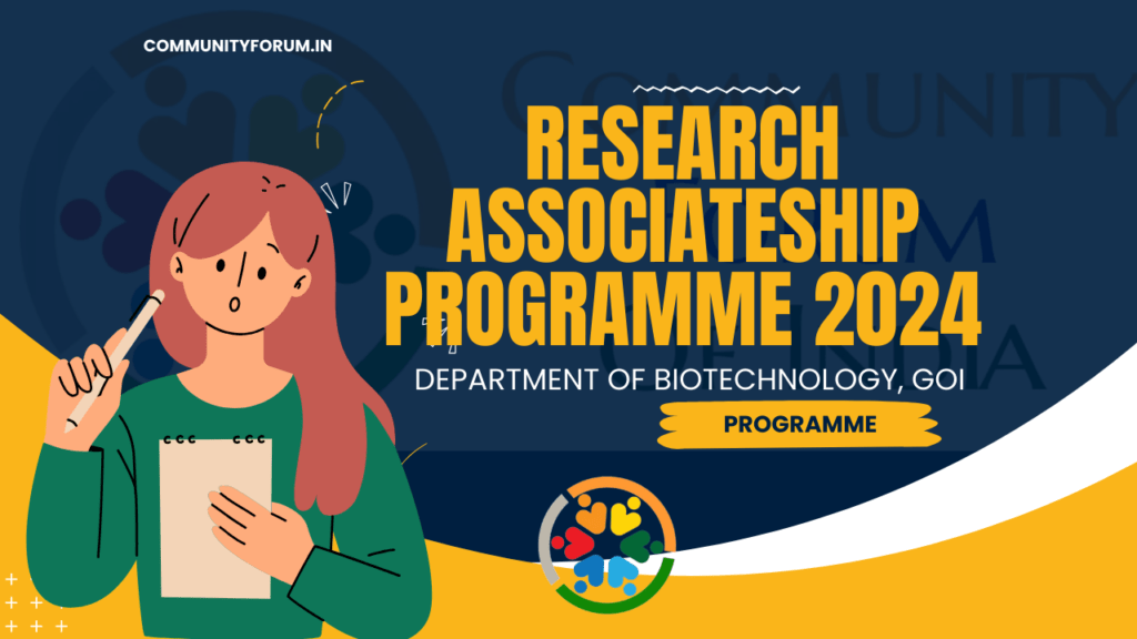 Department of Biotechnology Announces Call for Applications for Research Associateship Programme 2023 2024 Call II Community Forum