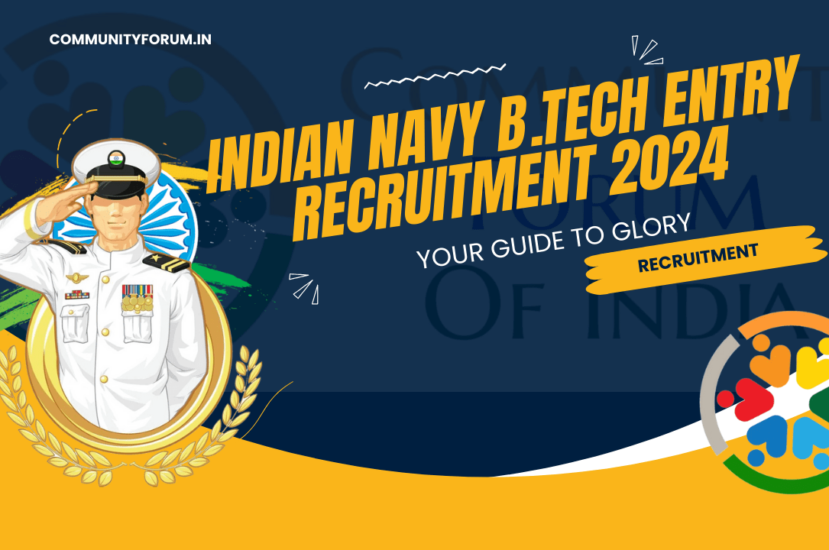 Indian Navy B.Tech Entry Recruitment 2024 Your Guide to Glory CFI