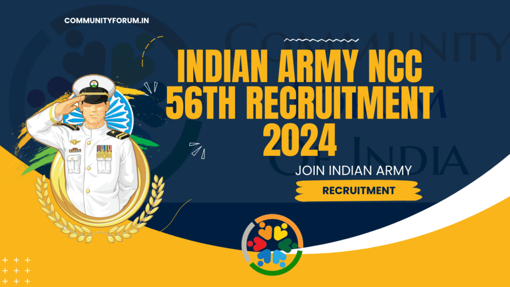 Indian Army NCC 56th Recruitment 2024