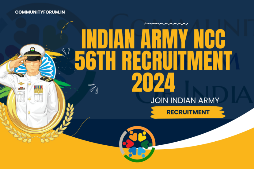 Recruitment Indian Army NCC 56th Recruitment 2024 CFI