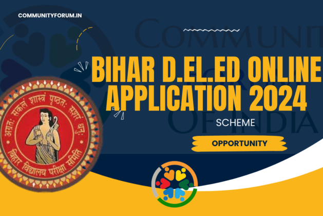 Bihar D.El.Ed Online Application 2024, Online Form, Syllabus, Entrance and more